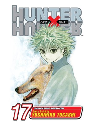 cover image of Hunter x Hunter, Volume 17